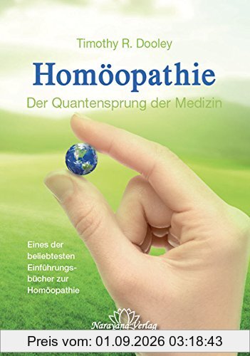 Homöopathie - Der Quantensprung der Medizin