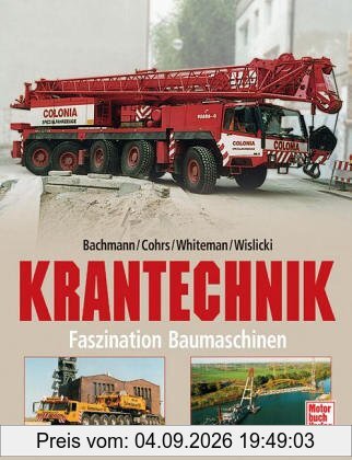 Krantechnik. Faszination Baumaschinen