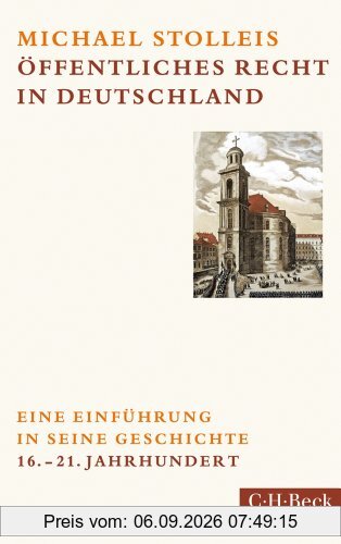 Öffentliches Recht in Deutschland: Eine Einführung in seine Geschichte
