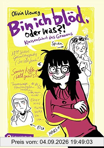 Bin ich blöd, oder was?: Klassenfahrt des Grauens