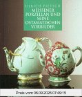 Meissener Porzellan und seine ostasiatischen Vorbilder
