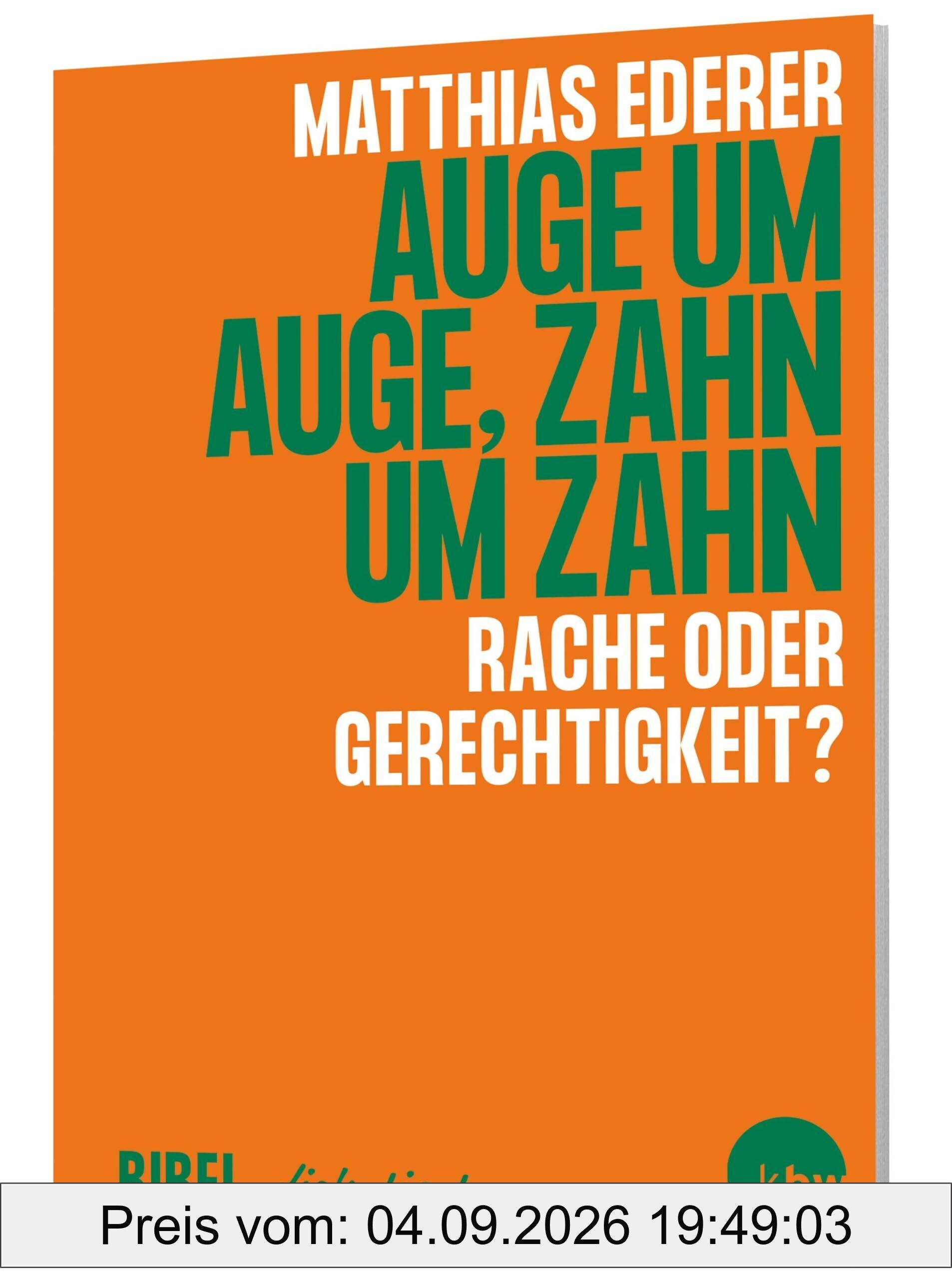 Auge um Auge, Zahn um Zahn