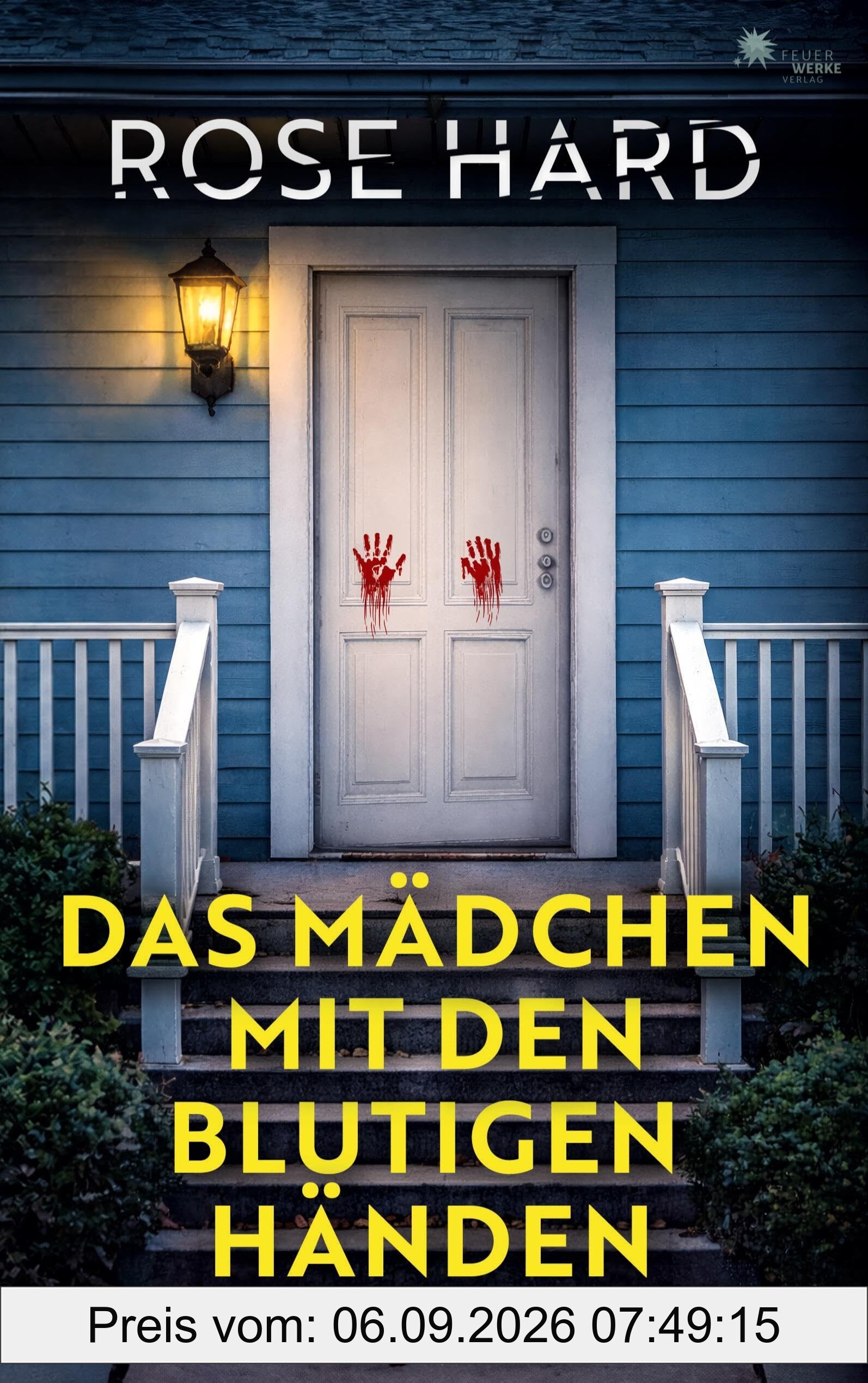 Das Mädchen mit den blutigen Händen (- Psychothriller -)