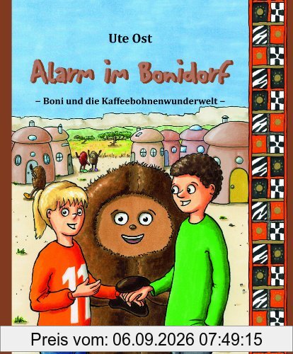 Alarm im Bonidorf-Boni und die Kaffeebohnenwunderwelt