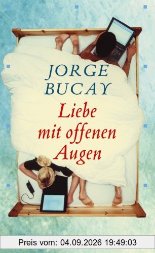 Liebe mit offenen Augen