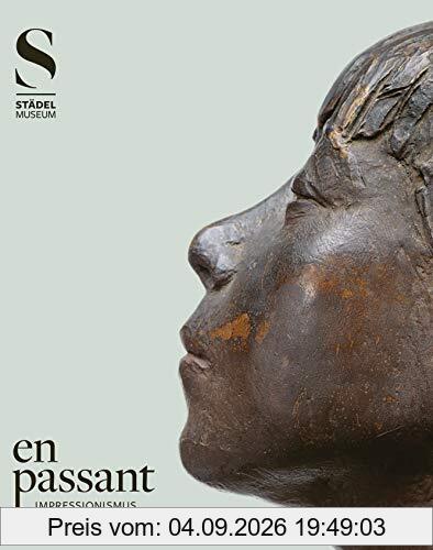 en passant. Impressionismus in Skulptur