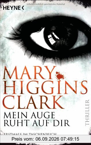 Mein Auge ruht auf dir: Thriller