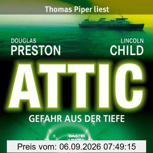 Attic: Gefahr aus der Tiefe. Lesung