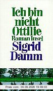 Ich bin nicht Ottilie