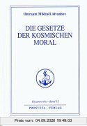 Die Gesetze der kosmischen Moral