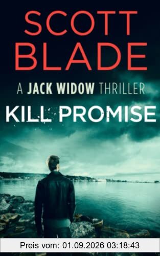 The Kill Promise (Jack Widow, Band 18)