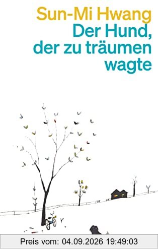 Der Hund, der zu träumen wagte