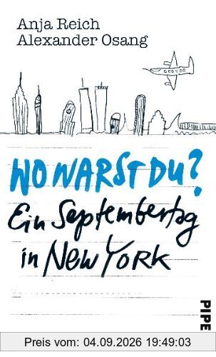 Wo warst Du?: Ein Septembertag in New York