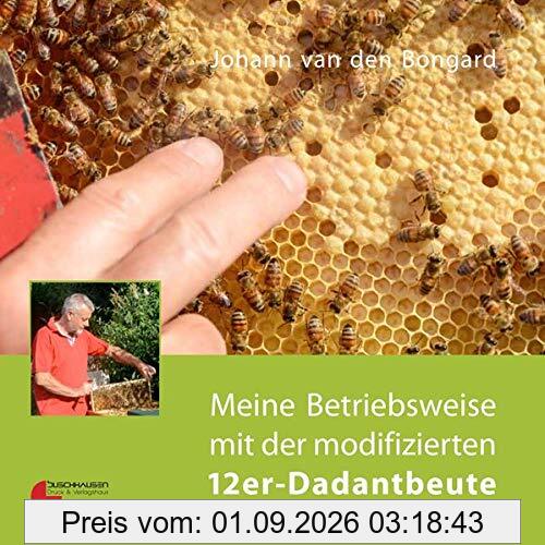 Meine Betriebsweise mit der modifizierten 12er-Dadantbeute