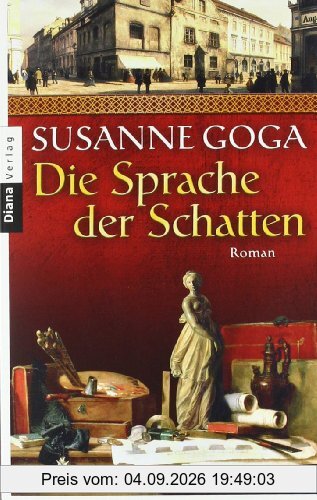 Die Sprache der Schatten: Roman