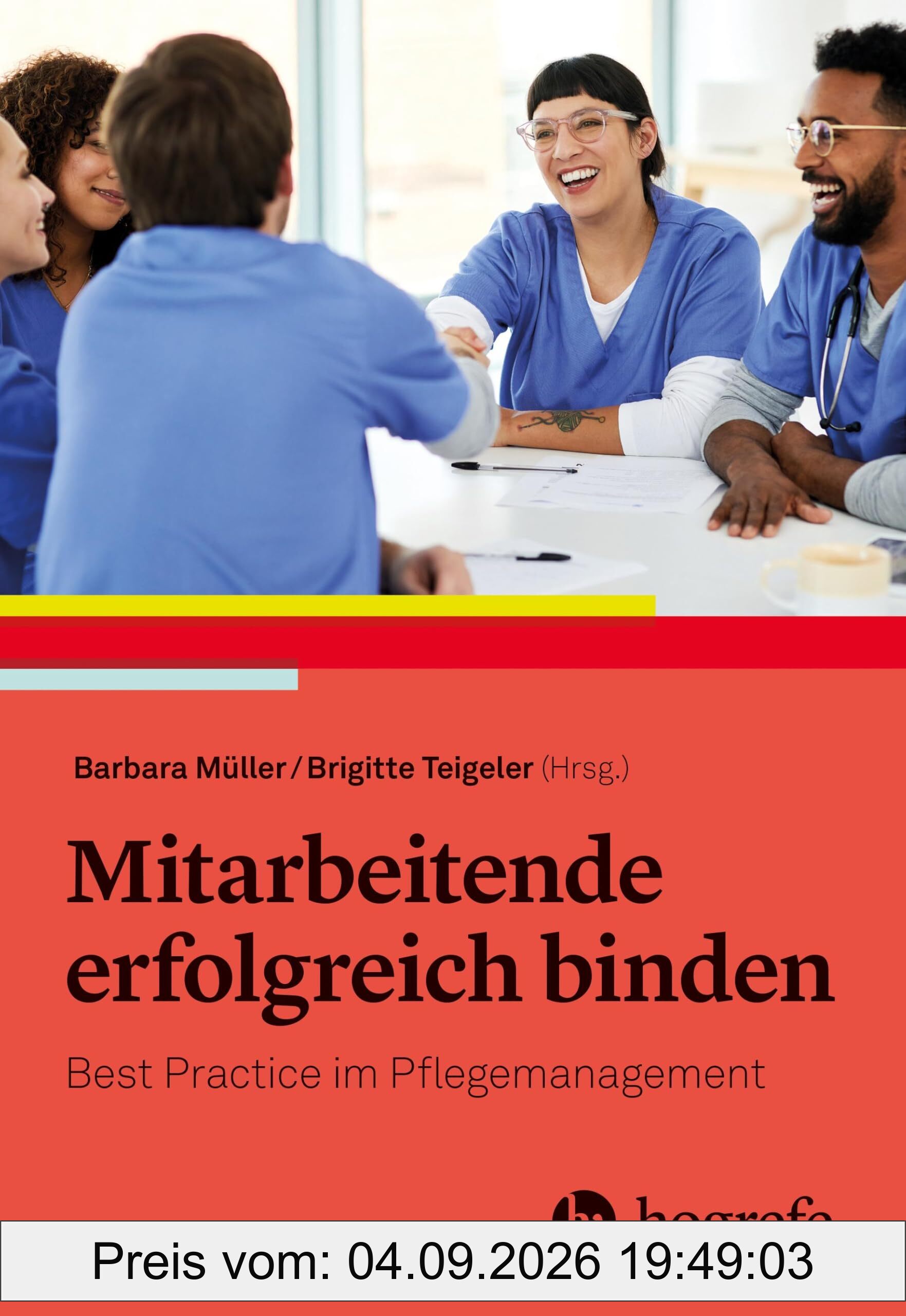 Mitarbeitende erfolgreich binden: Best Practice im Pflegemanagement