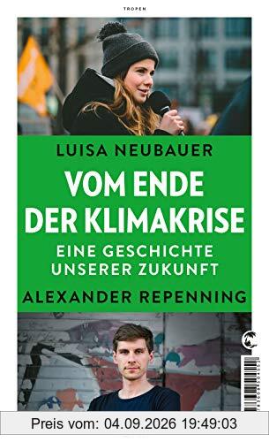 Vom Ende der Klimakrise: Eine Geschichte unserer Zukunft
