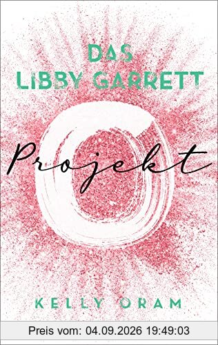 Das Libby Garrett Projekt (Science Squad-Dilogie, Band 2)