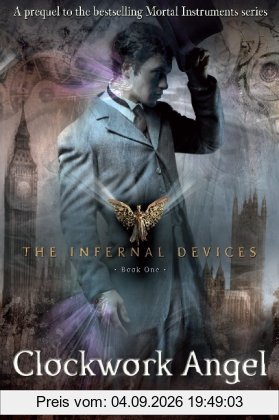 The Infernal Devices 01. Clockwork Angel