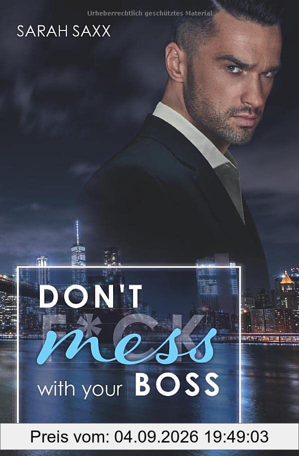 Don't mess with your Boss (New York Boss-Reihe)