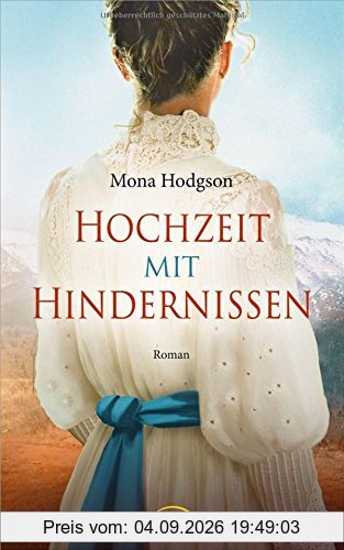 Hochzeit mit Hindernissen: Roman.