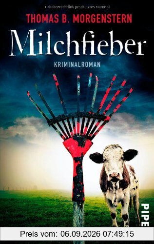 Milchfieber: Kriminalroman (Milchkontrolleur-Krimis)