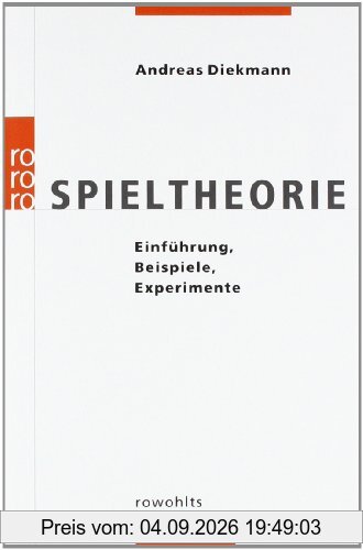 Spieltheorie: Einführung, Beispiele, Experimente
