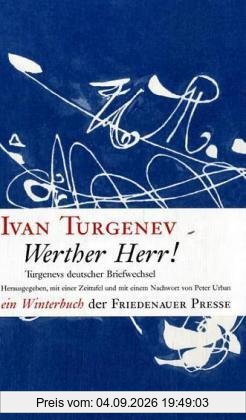 Werther Herr. Turgenevs deutscher Briefwechsel
