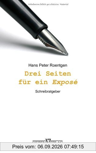 Drei Seiten für ein Exposé - Schreibratgeber