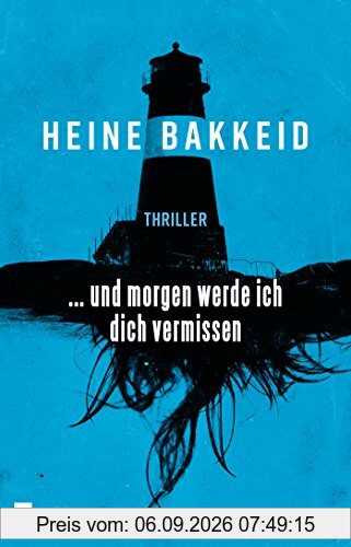 ... und morgen werde ich dich vermissen