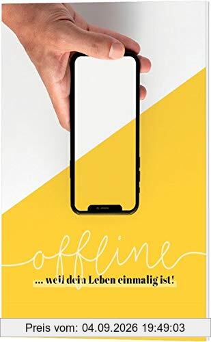 offline: ... weil dein Leben einmalig ist!