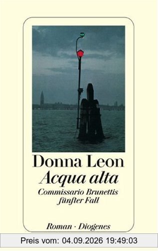 Acqua alta. Commissario Brunettis fünfter Fall