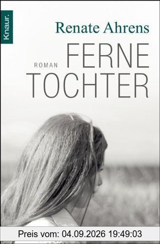 Ferne Tochter: Roman