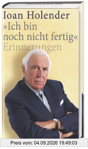 Ich bin noch nicht fertig. Erinnerungen