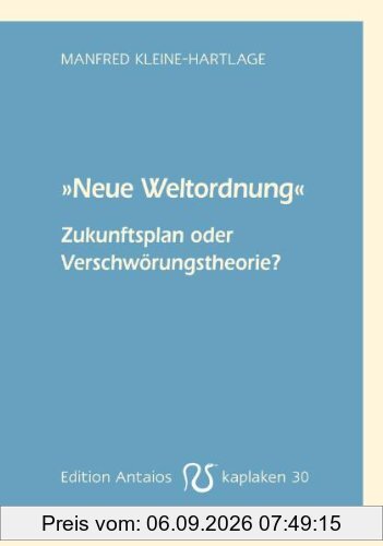 "Neue Weltordnung" - Zukunftsplan oder Verschwörungstheorie?