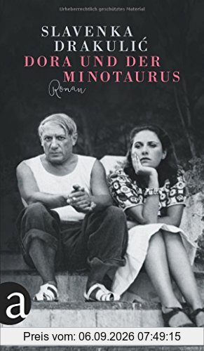Dora und der Minotaurus: Roman