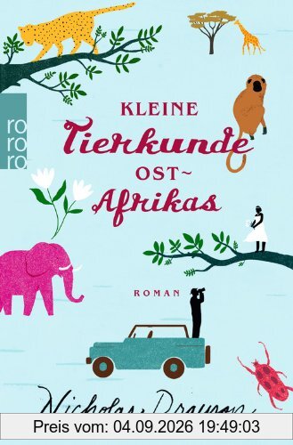Kleine Tierkunde Ostafrikas
