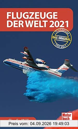 Flugzeuge der Welt 2021: Das Original