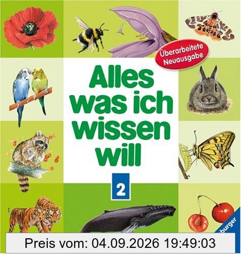 Alles was ich wissen will 2: Tiere und Pflanzen