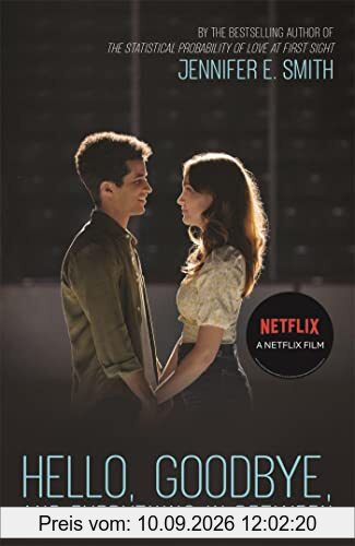 Hello, Goodbye, and Everything in Between: the perfect romantic read to curl up with, now a major Netflix film
