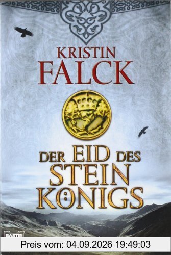 Der Eid des Steinkönigs: Roman