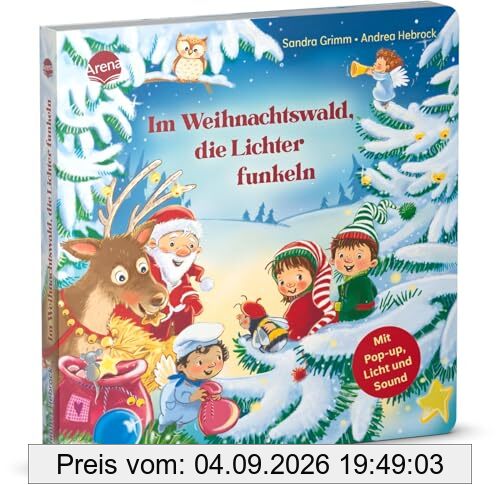 Im Weihnachtswald, die Lichter funkeln: Mit stabiler Pop-Up-Seite, Licht und Sound, ab 2 Jahre