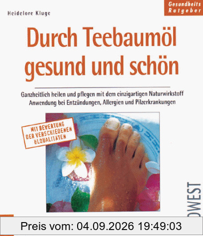 Durch Teebaumöl gesund und schön