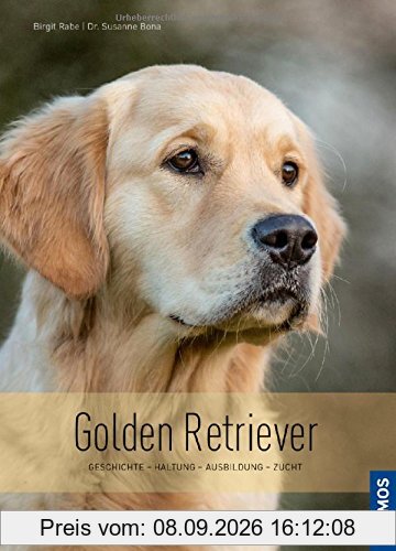 Golden Retriever: Geschichte, Haltung, Ausbildung, Zucht