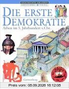 Die erste Demokratie: Athen im 5. Jahrhundert v. Chr