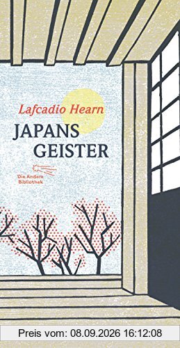 Japans Geister (Extradrucke der Anderen Bibliothek, Band 372)