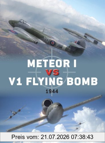 Donald Nijoboer Meteor I Vs V1 Flying Bomb, 1944 (Duel, Band 45)