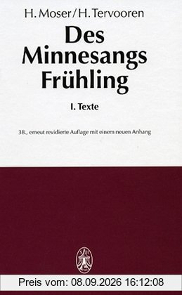 Des Minnesangs Frühling, Bd.1, Texte: Unter Benutzung der Ausgaben von Karl Lachmann und Moritz Haupt, Friedrich Vogt und Carl von Kraus