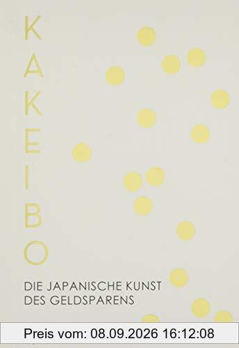 Kakeibo: Die japanische Kunst des Geldsparens