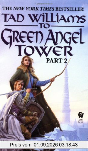 To Green Angel Tower Part 2: Book Three of Memory, Sorrow, and Thorn